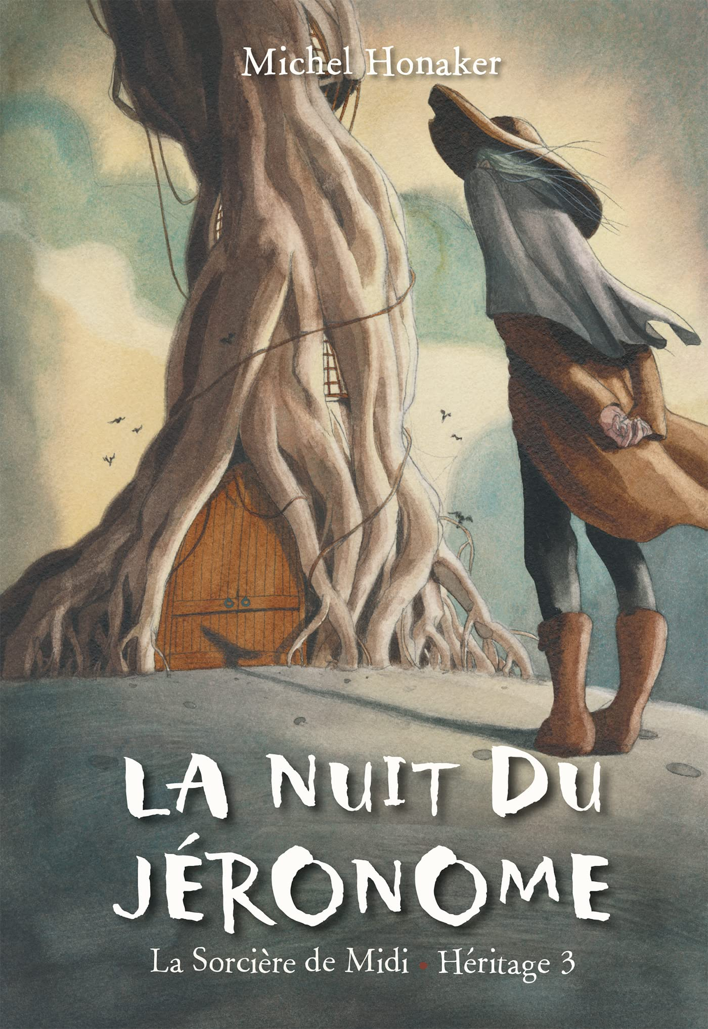 Héritage : la sorcière de midi. Vol. 3. La nuit du Jéronome