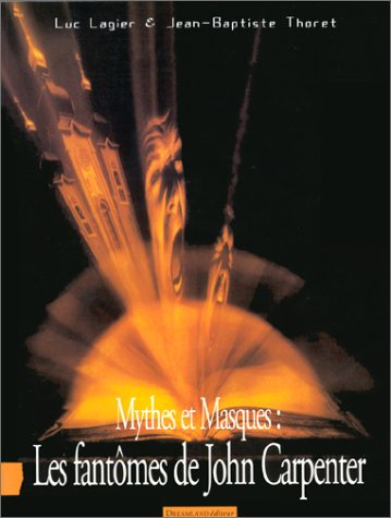 Mythes et masques : les fantômes de John Carpenter