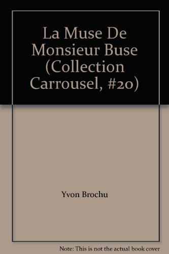 la muse de monsieur buse