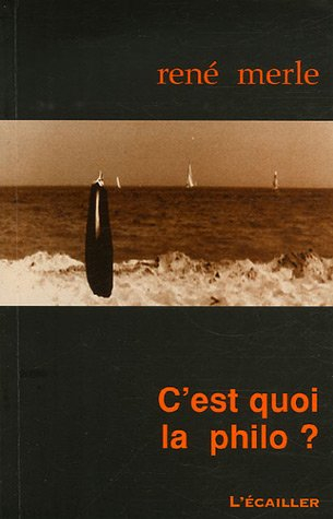 C'est quoi la philo ?