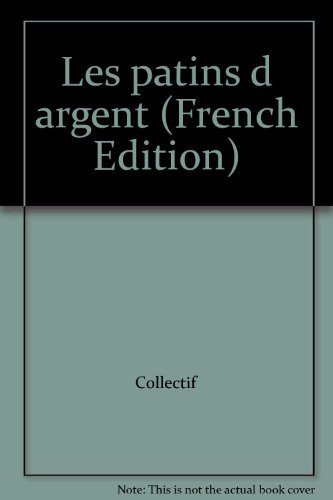 Les patins d'argent