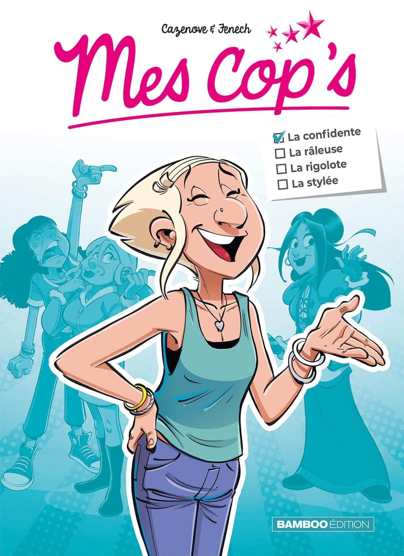 Mes cop's. La confidente