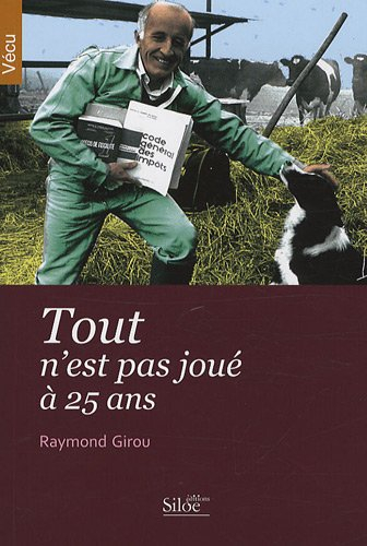 Tout n'est pas joué à 25 ans