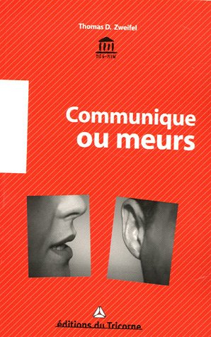 Communique ou meurs