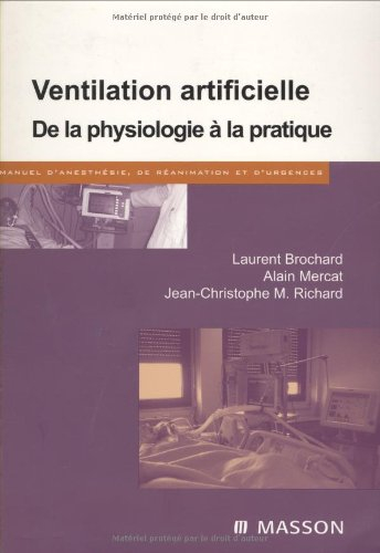 Ventilation artificielle : de la physiologie à la pratique