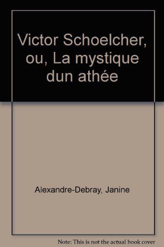 Victor Schoelcher ou la Mystique d'un athée : Son nom est lié à jamais à l'abolition de l'esclavage