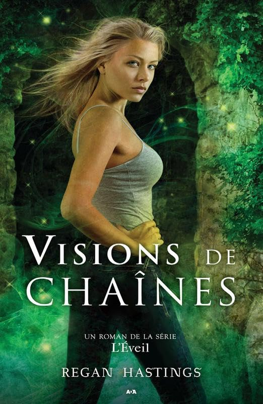 L'éveil. Vol. 3. Visions de chaînes
