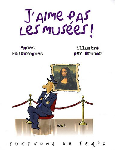 J'aime pas les musées