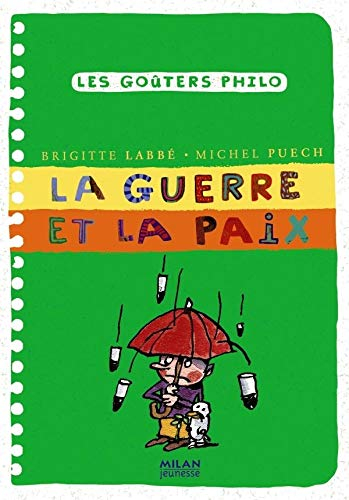 La guerre et la paix