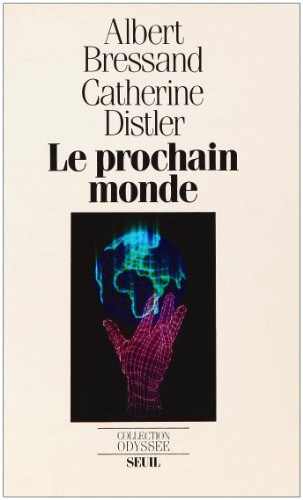Le Prochain monde : Réseaupolis