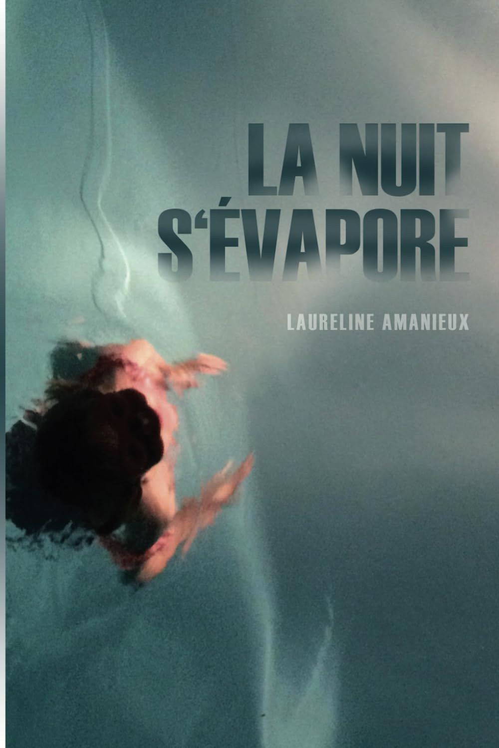 La Nuit s'évapore
