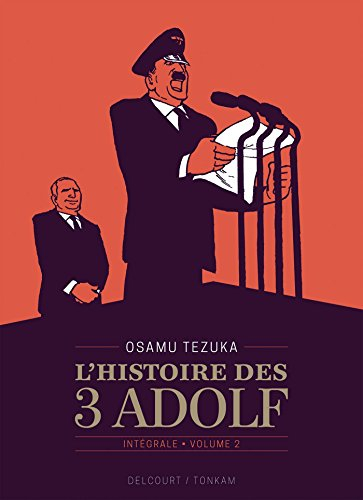 L'histoire des 3 Adolf : intégrale. Vol. 2
