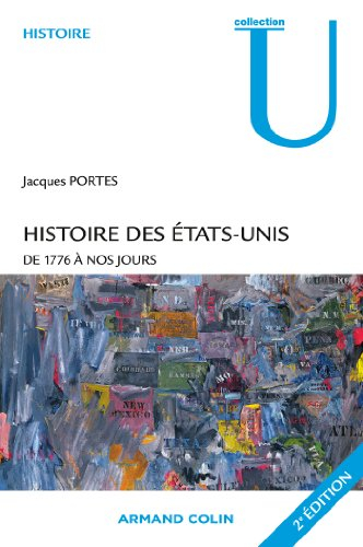 Histoire des Etats-Unis : de 1776 à nos jours
