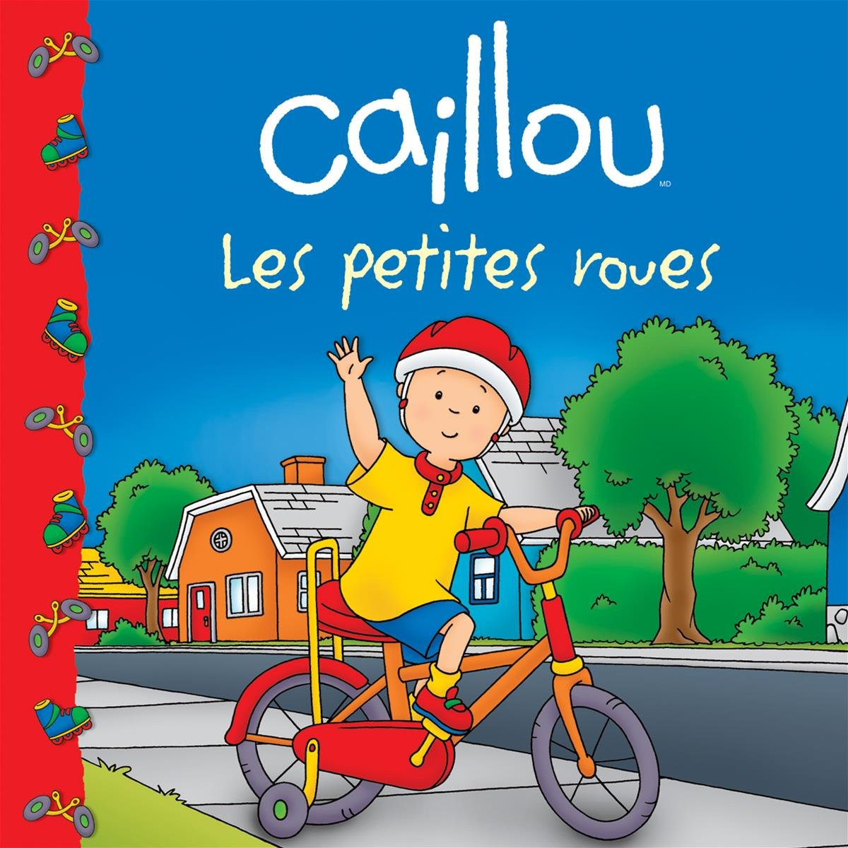 Caillou : les petites roues