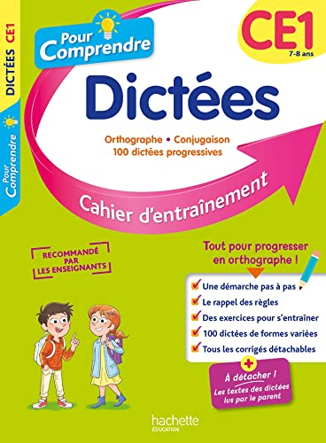 Pour comprendre, dictées CE1, 7-8 ans : orthographe, conjugaison, 100 dictées progressives : cahier 