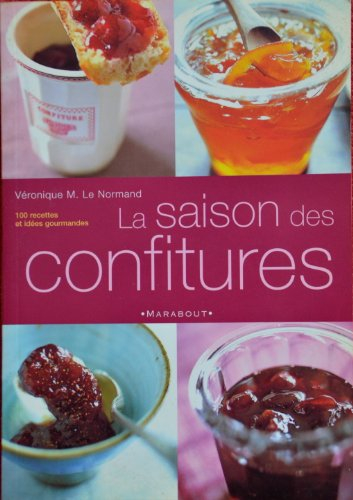 La saison des confitures
