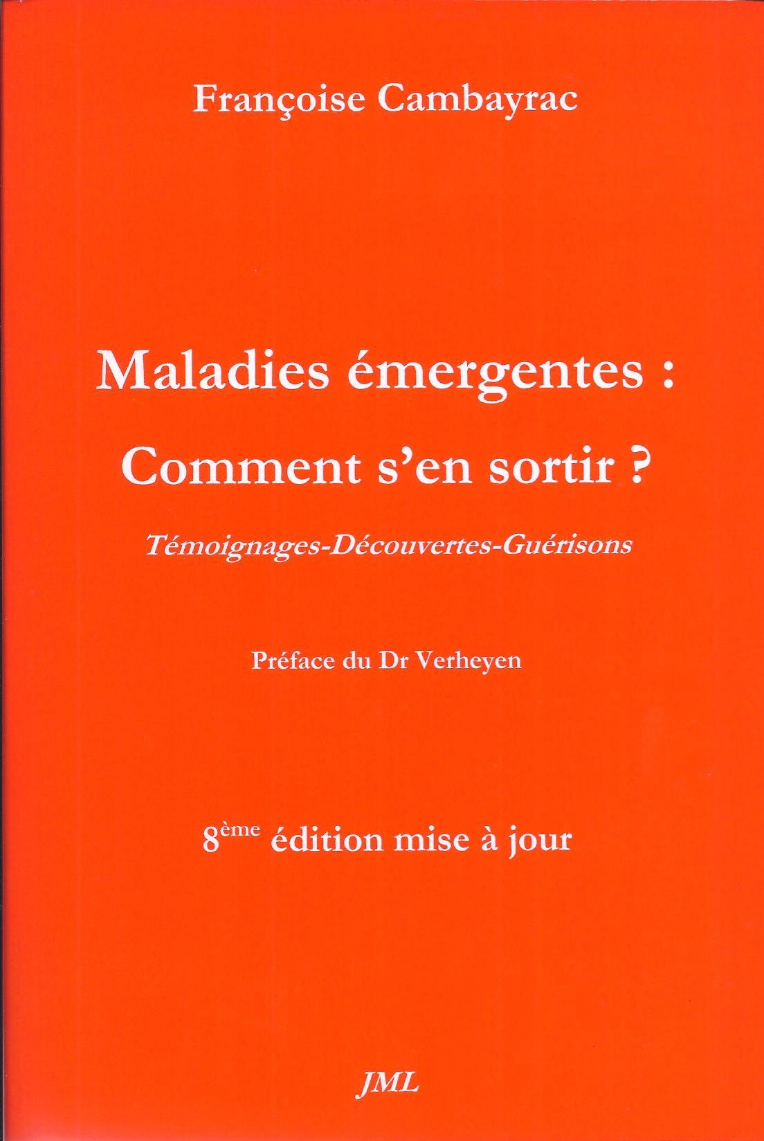 Maladies émergentes : Comment s'en sortir ? de Françoise Cambayrac 8ème édition