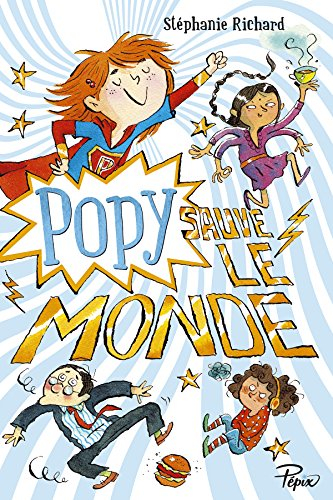 Popy sauve le monde