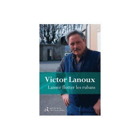 Laisser flotter les rubans