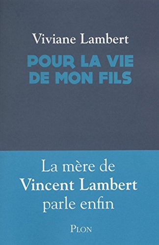 Pour la vie de mon fils