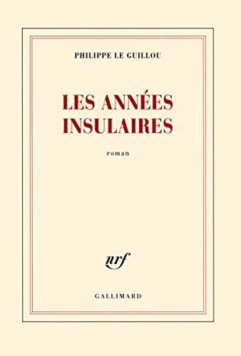 Les années insulaires