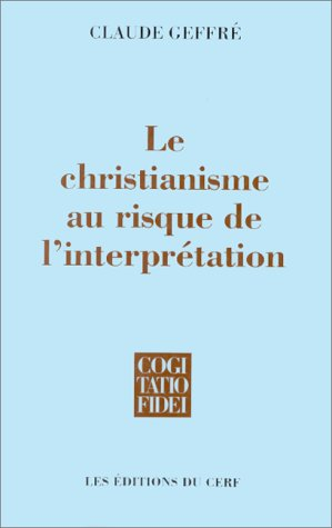 Le christianisme au risque de l'interprétation