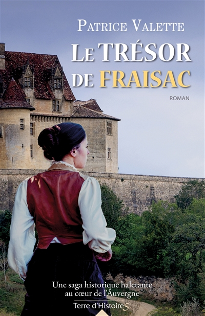 Le secret du château de Fraisac. Vol. 3. Le trésor de Fraisac