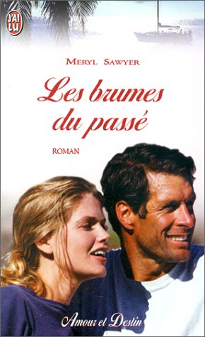 les brumes du passé
