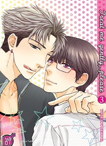 Treat me gently, please. Vol. 3