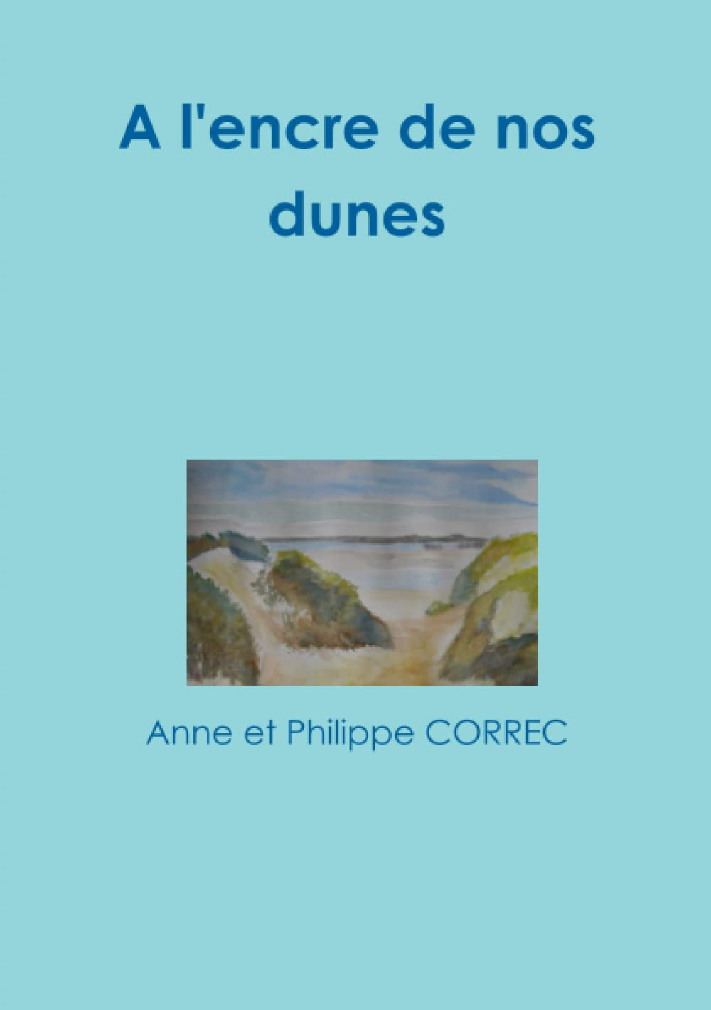 A l'encre de nos dunes