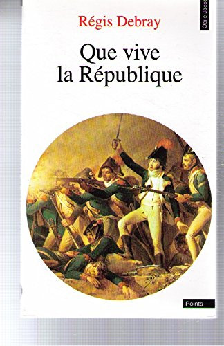 Que vive la République