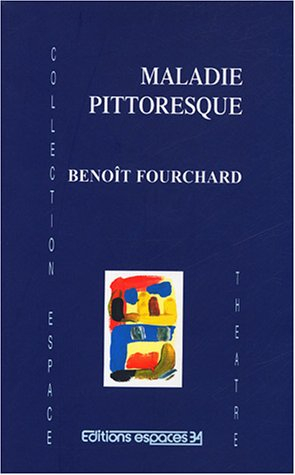 Maladie pittoresque