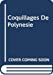 Coquillages De Polynesie