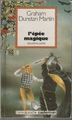 L'Epée magique. Vol. 2