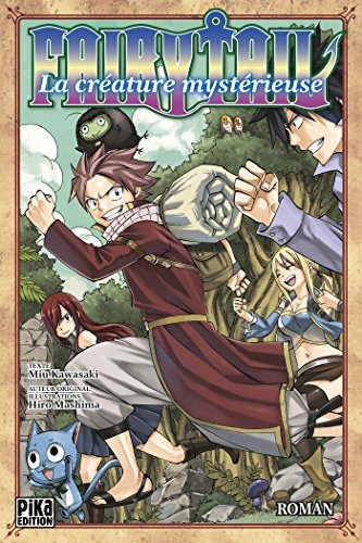 Fairy Tail. La créature mystérieuse