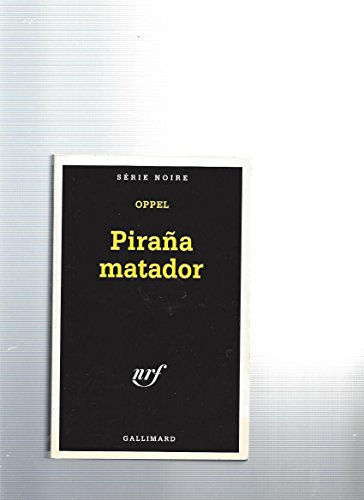 Pirana matador