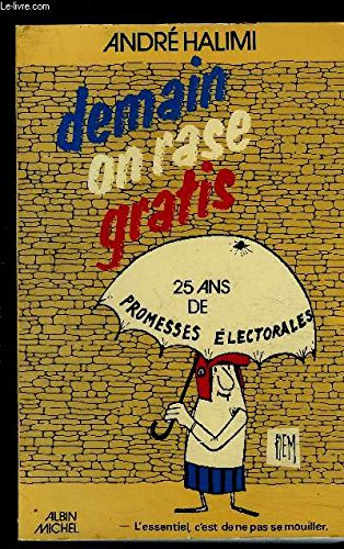 Demain on rase gratis