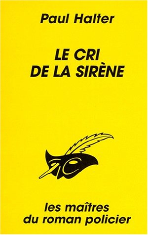 Le cri de la siréne