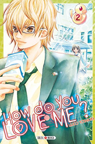How do you love me ?. Vol. 2