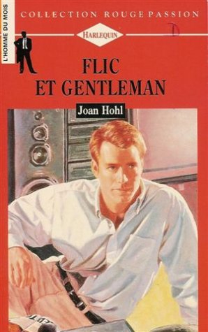 flic et gentleman : collection : harlequin rouge passion n, 622