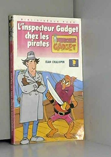 l'inspecteur gadget chez les pirates