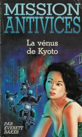 La vénus de Kyotos : Collection : Mission anticives n° 3