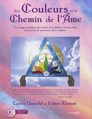 Les couleurs et le chemin de l'âme, des étoiles aux cellules : un guide pour la couleur dans la pers