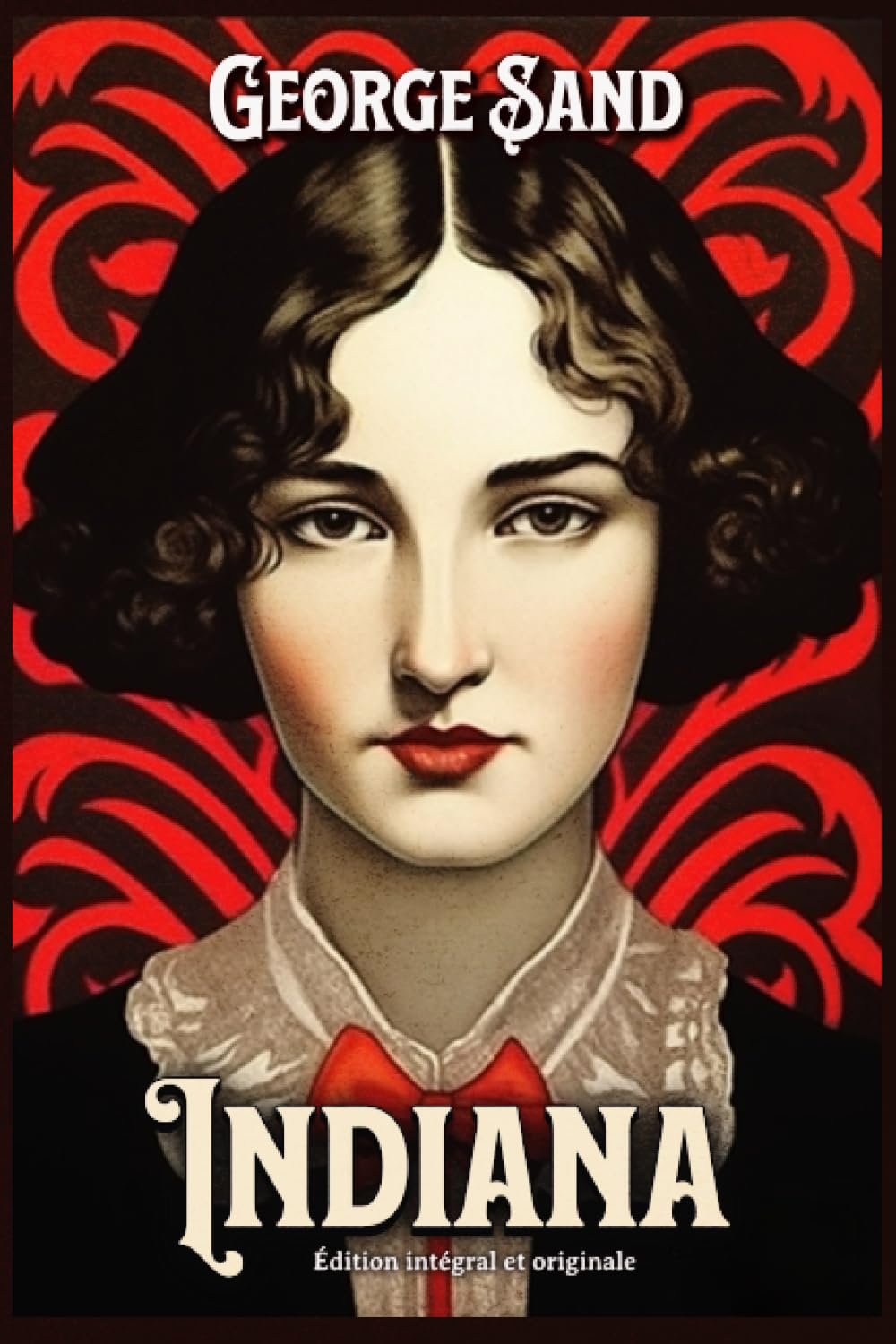 Indiana Édition intégral et originale
