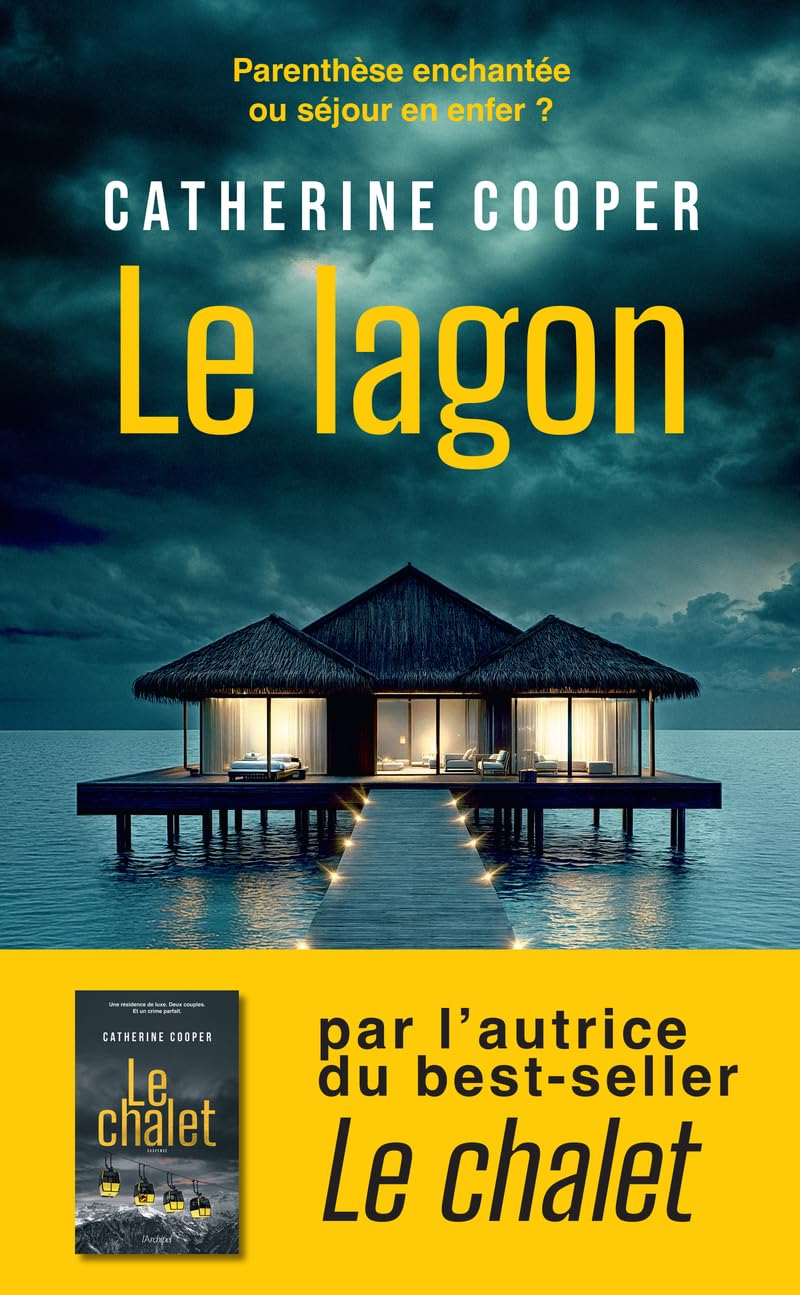 Le Lagon: Par l'autrice de "La Croisière" prix Polar British 2024