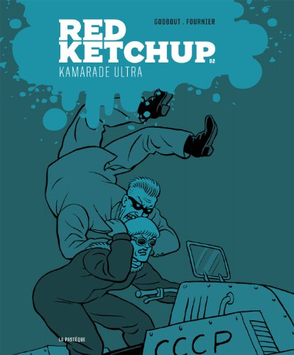 red ketchup, tome 2 : kamarade ultra