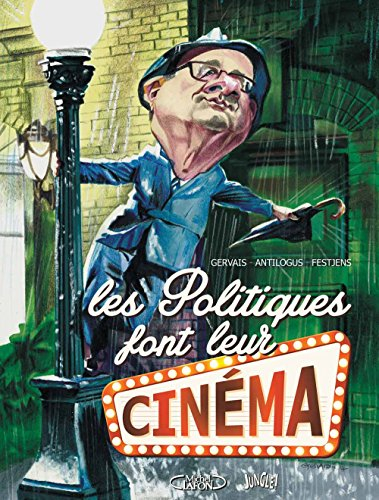Les politiques font leur cinéma