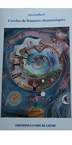 cercles de femmes chamaniques