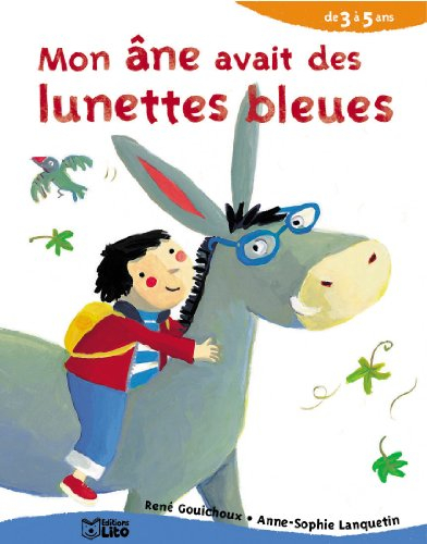 Mon âne avait des lunettes bleues