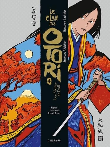 Le clan des Otori. Les neiges de l'exil. Vol. 4